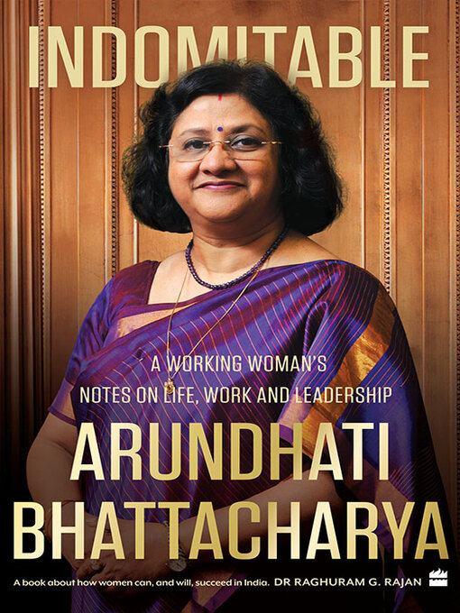 Title details for Indomitable by Arundhati Bhattacharya - Available